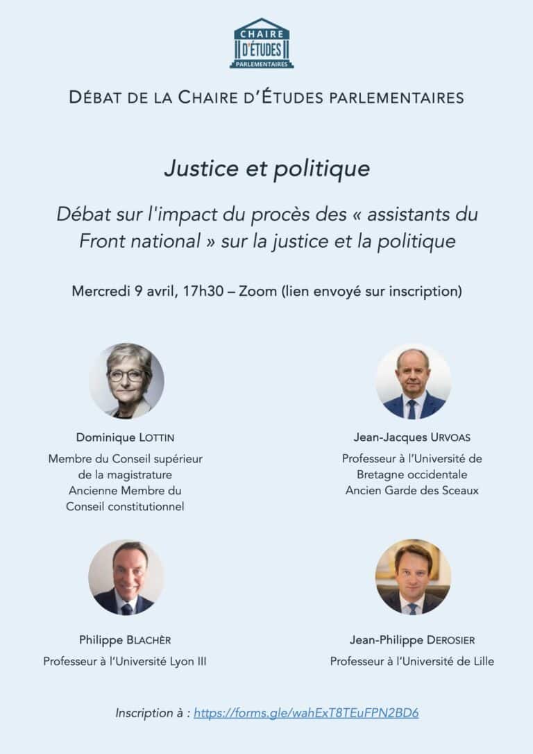 Débat sur l’impact du procès des assistants parlementaires du Front national sur la justice et la politique